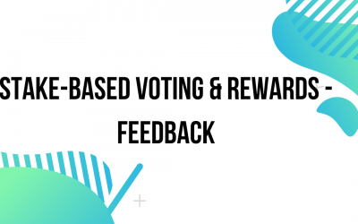 Stake-based Voting & Rewards – Feedback